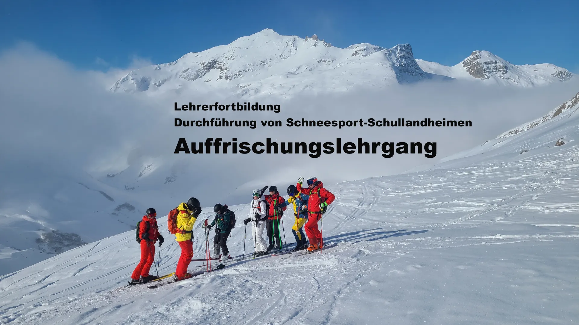 2027_Lehrerfortbildung – Durchführung von Schneesport-Schullandheimen – Ski alpin/Snowboard