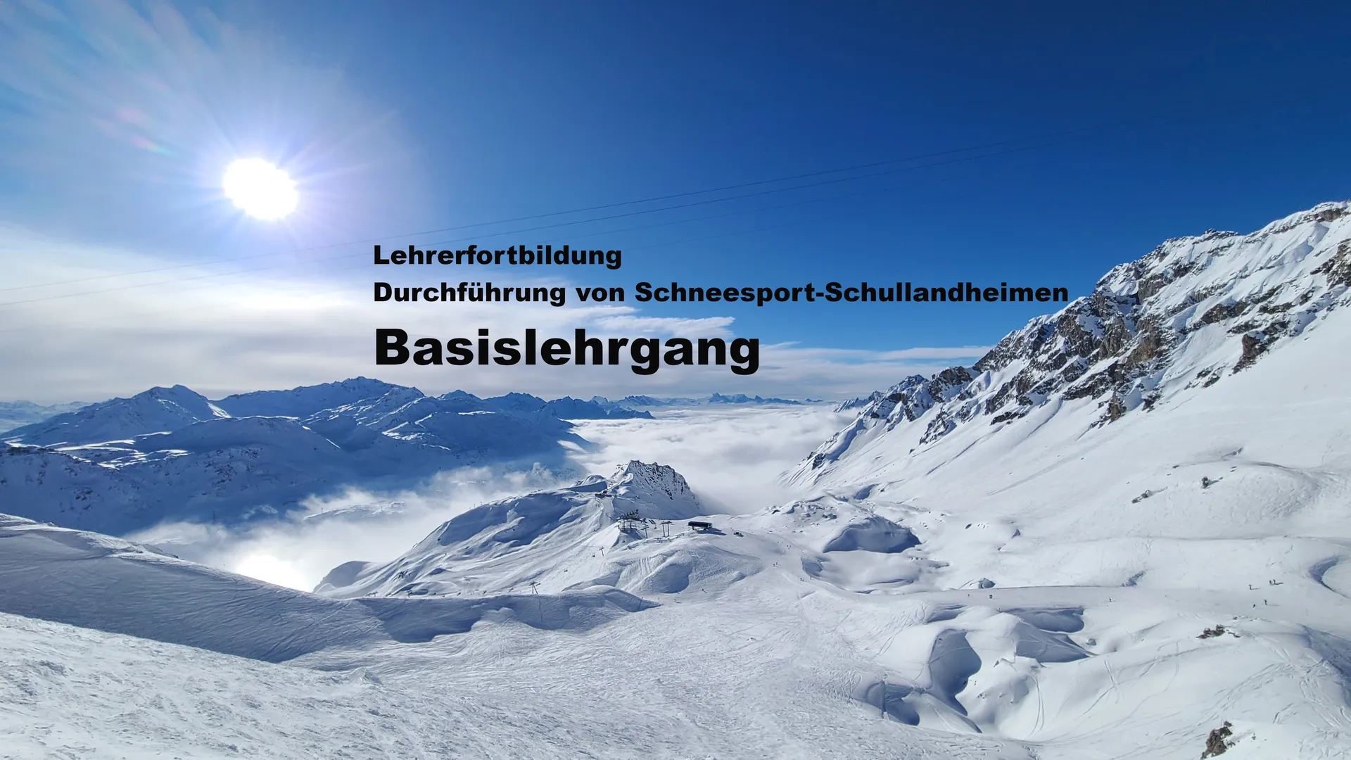 2027_Lehrerfortbildung – Durchführung von Schneesport-Schullandheimen – Basislehrgang Ski alpin/ Snowboard"